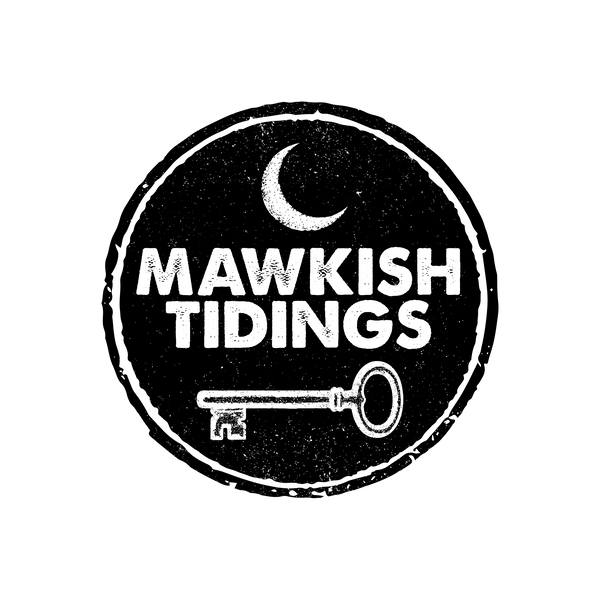 Mawkish Tidings